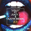 Lolly (Ft. Juicy j & Justin Bieber)