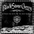  BLACK-STONE-CHERRY-Between-the-Devil-and-the-Deep-Blue-Sea