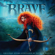 Rebelle (Brave) [Original Motion Picture Soundtrack]