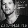 Adrenalina (Ft. Jennifer Lopez & Wisin)