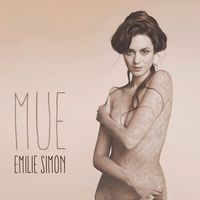 Mue, le nouvel album d'Emilie Simon