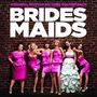 Bridesmaids [BO]