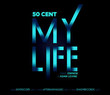 My Life [Single]