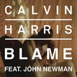 Blame (Ft. John Newman)