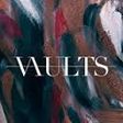 Vaults