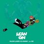 Lean On (Ft. MØ)