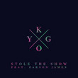 Stole the Show [Single]