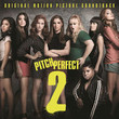 Pitch Perfect 2 [OST]
