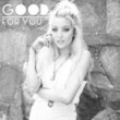 Good For You [Single]