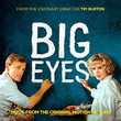Big Eyes: Music From the Original Motion Picture