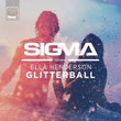 Glitterball (Ft. Ella Henderson)