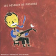 Les Oiseaux De Passage [Compil]