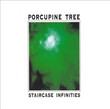 Porcupine Tree - Staircase Infinities