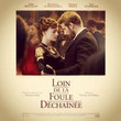 Loin De La Foule Déchaînée (Far From The Madding Crowd) [OST]