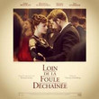 Loin De La Foule Déchaînée (Far From The Madding Crowd) [OST]