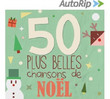50 Plus Belles Chansons De Noël
