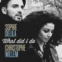 What Did I Do [Single]