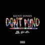 Don't Mind [Single]