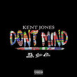 Don't Mind [Single]