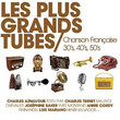 Les Plus Grands Tubes Chanson Française Années 30's 40's 50's