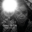 Come So Far [Single]