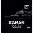 Kanan Reloaded [Mixtape]