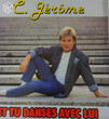 Et tu danses avec lui
