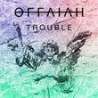 Trouble [Single]