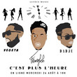 C'est Plus L'heure (Ft. Dadju & Vegeta) 