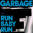 Run Baby Run [Single]