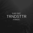 Trndsttr (feat. M. Maggie) [single]