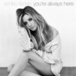 You're Always Here [Single]