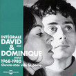 Intégrale David et Dominique 1968-1980