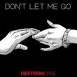 Don't Let Me Go [Single]