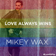 Love Always Wins (#LoveWins) [Single]