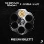 Russian Roulette (Ft. Raaban & Charlie Who?)