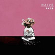Naive [Single]