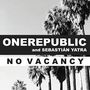 No Vacancy (& Sebastian Yatra)