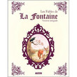 Les Fables De La Fontaine (Version Intégrale)