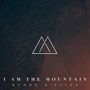 I Am the Mountain [Single]