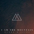 I Am the Mountain [Single]
