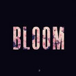 Bloom [Ep]