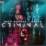 Criminal (Ft. Ozuna)