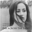 Far Across The Land [Single]