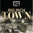 Big Rich Town