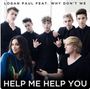 Help Me Help You (Ft. Why Don't We)