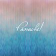 Panache!