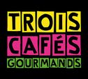 Trois Cafés Gourmants