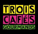 Trois Cafés Gourmants