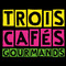 Trois Cafés Gourmands